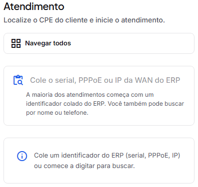 Tela de Atendimento para colar serial, PPPoE ou IP da WAN do ERP e localizar o CPE do cliente